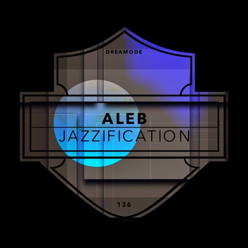 Aleb – Jazzification [DRM136]