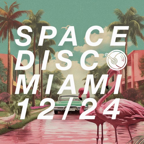Charlie Sputnik, Angelo Ferreri – Spacedisco Records Miami 12/24 [SDR424]