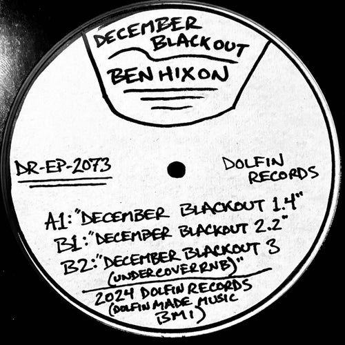Ben Hixon – December BlaCkout [DREP2073]