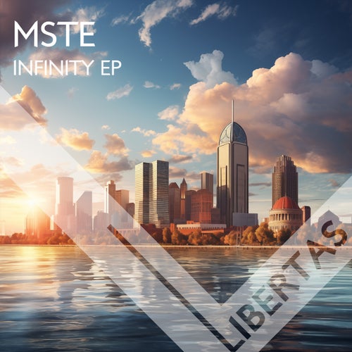 MSTE – Infinity [LIBERTAS2024030901]
