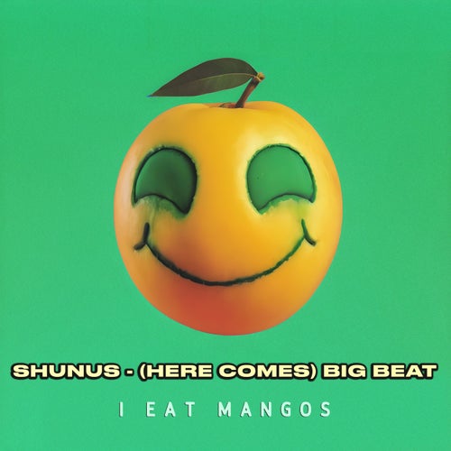 Shunus – (Here Comes) Big Beat [IEM011]