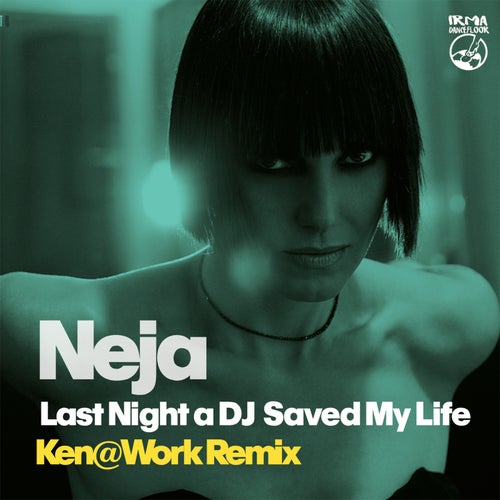 Neja, Ken@Work – Last Night a DJ Saved My Life – Ken@Work Remix [IDA292]