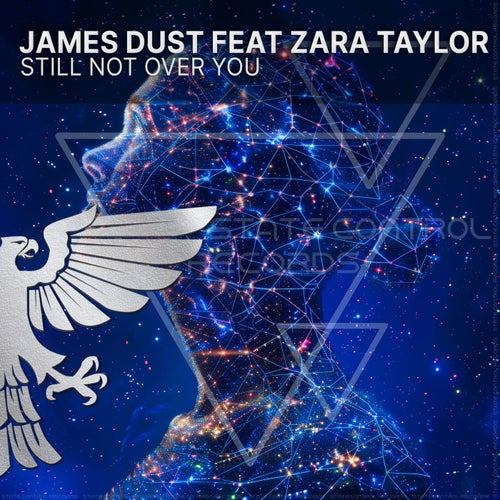 Zara Taylor, James Dust – Still Not Over You [SCR573]
