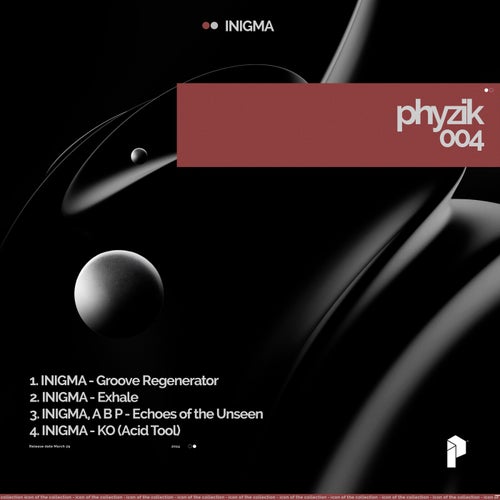 Inigma, A B P – Phyzik 004 [PHYZIK004]