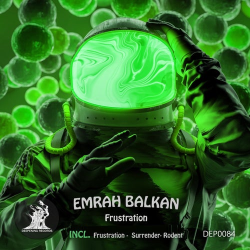 Emrah Balkan – Frustration [DEP0084]