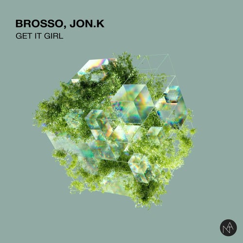 Brosso, Jon.K – Get It Girl [NA11]
