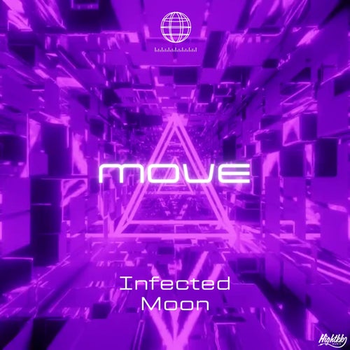 Infected Moon – Move [BTPRT331974]