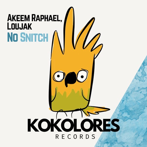 Loujak, Akeem Raphael – No Snitch [KOK044]
