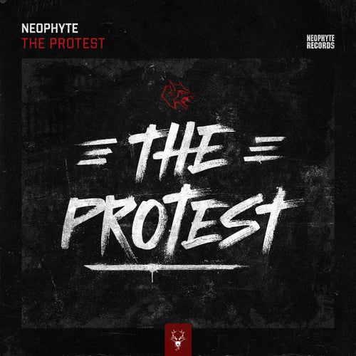 Neophyte – The Protest – Extended Version [NEO328]