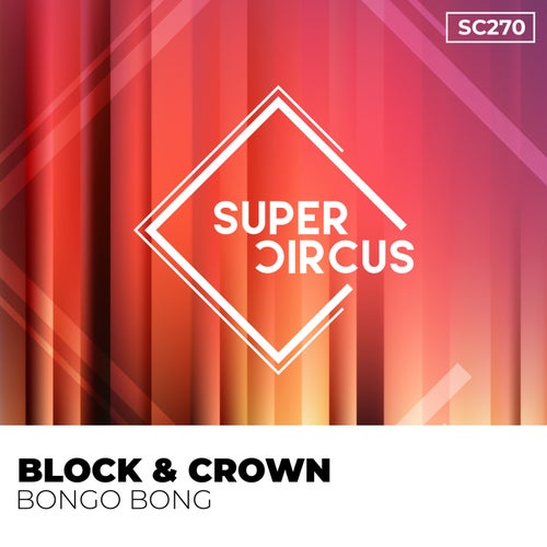 Block & Crown – Bongo Bong [SC270]