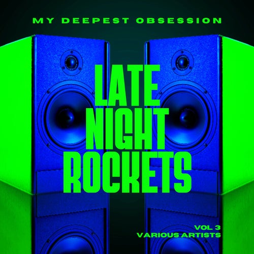 Eddie Thoneick, T.E.Ko – My Deepest Obsession, Vol. 3 (Late Night Rockets) [GORILLAZX218]