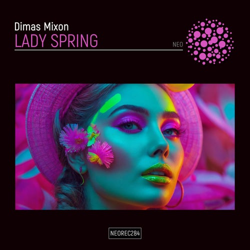 Dimas Mixon – Lady Spring [NEOREC284]