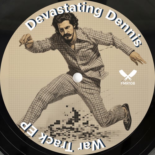 Devastating Dennis – War Track [FMR108]