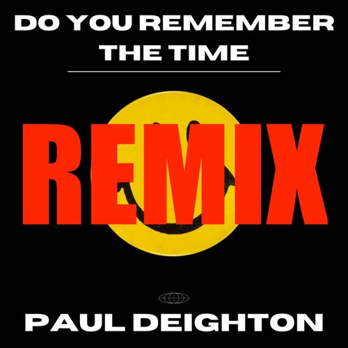 DEIGHTON Paul, Paul Deighton – Do You Remember The Time [MM0235]