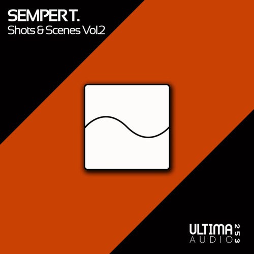 Semper T. – Shots & Scenes Vol.2 [UA253]