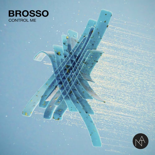 Brosso – Control Me [NA12]