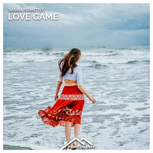 Sasha Primitive – Love Game [PL075]