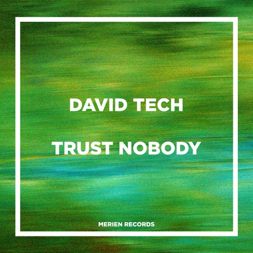 David Tech – Trust Nobody [MRR121]