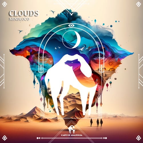 Mindloco, Cafe De Anatolia – Clouds [CDALAB1618]