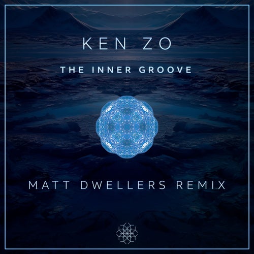 Ken Zo, Matt Dwellers – The Inner Groove (Matt Dwellers Remix) [CGR006]
