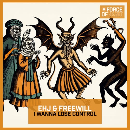FREEWILL (CA), EHJ – I Wanna Lose Control [FOH205]
