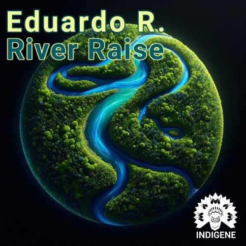 Eduardo R. – River Raise [10302661]