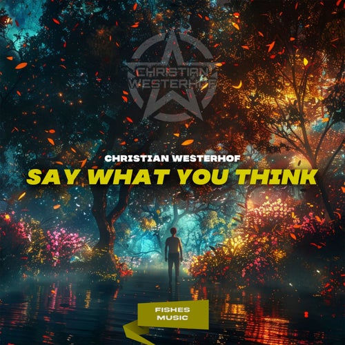Christian Westerhof – Say What You Think [5056595738571]