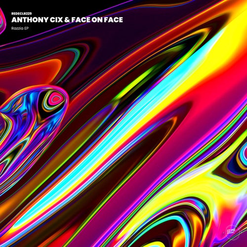 Anthony Cix, Face On Face – Razzia EP [REDECLR229]
