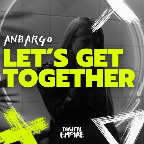 Anbargo – Let’s Get Together [DERRR034]