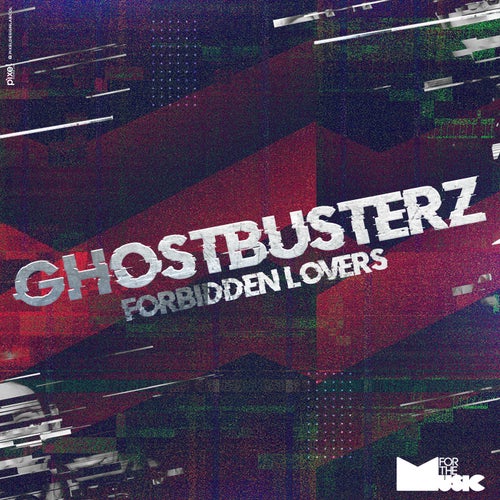 Ghostbusterz – Forbidden Lovers [FTM053]