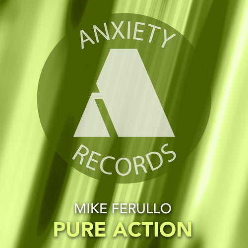 Mike Ferullo – Pure Action [ANX049]