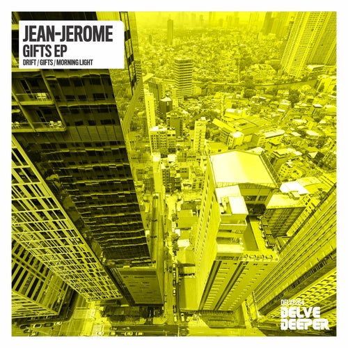 Jean–Jerome – Gifts EP [DELVE264]