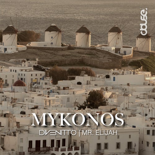 Mr. Elijah, Divenitto – Mykonos [DR0037]