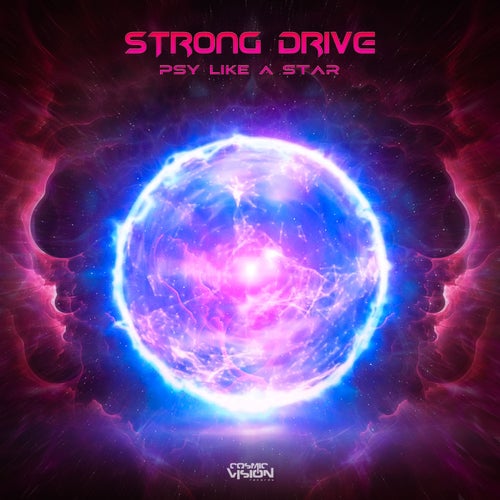 Strong Drive, Strong Drive – Psy like a Star [CVR20]