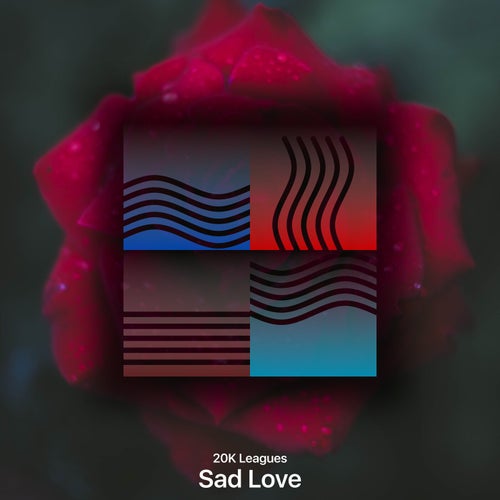 20K Leagues – Sad Love [AES024]