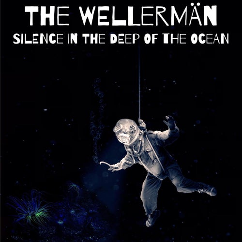 The WellerMÃN – Silence in the Deep of the Ocean [10302957]