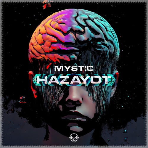 Mystic – Hazayot [RFM13]