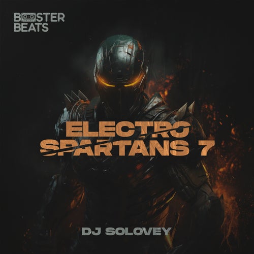 DJ Solovey – Electro Spartans 7 [BB152]