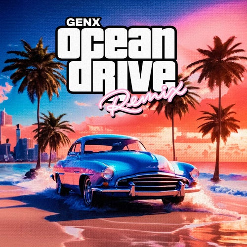 GenX – Ocean Drive [GX001]