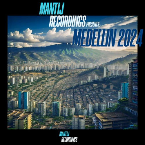 Jhosep Funk, Jhosep Funk – Mantij Recordings Medellin 2024 [COMPILATION2]