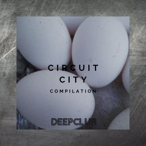 Luis Ravid – Circuit City [DEEPCLUB0207]