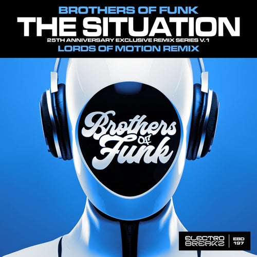 Lords Of Motion, Lords Of Motion – The Situation (Lords Of Motion 2K24 Remix) [EBD197]
