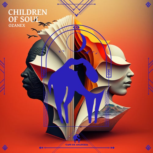 ozanex, Cafe De Anatolia – Children of Soul [CDALAB1651]