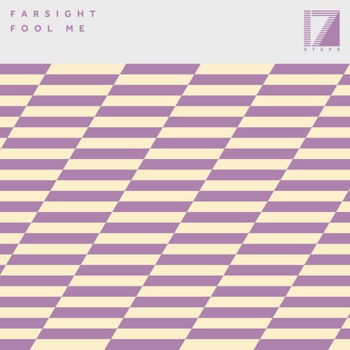 Farsight – Fool Me [17STEPS046E]
