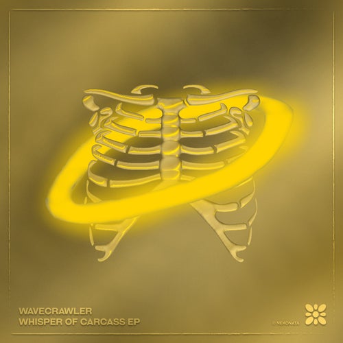 Wavecrawler – WHISPER OF CARCASS EP [NEK013]