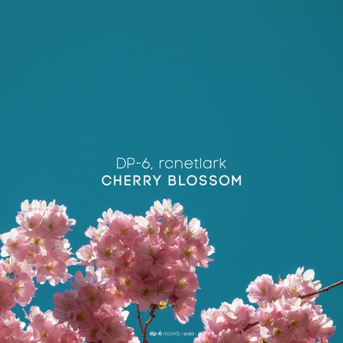 DP–6, rcnetlark – Cherry Blossom [DR263]