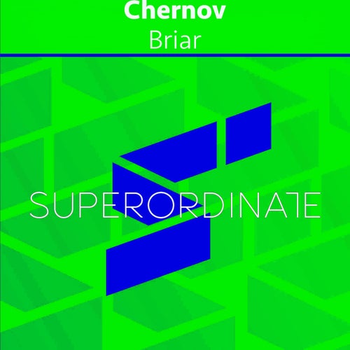 Chernov – Briar [SUPER568]