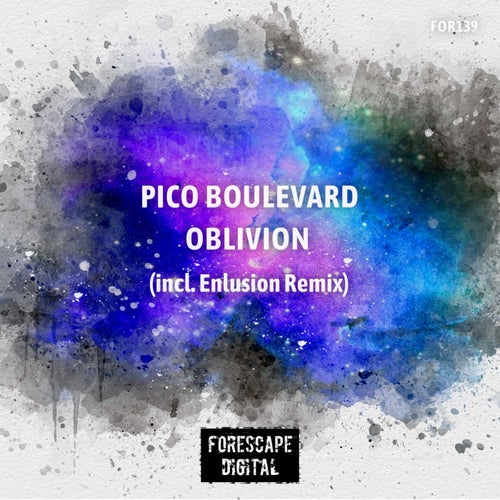 Enlusion, Pico Boulevard – Oblivion [FOR139]
