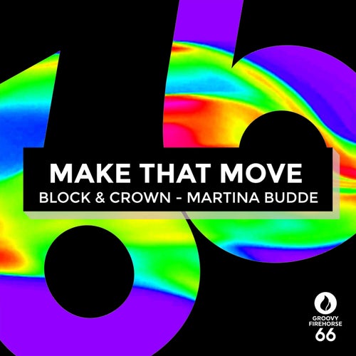 Block & Crown, Martina Budde – Make That Move [GFH66167]