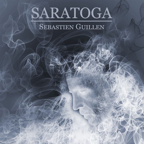 Sebastien Guillen – Saratoga [7610096053960]